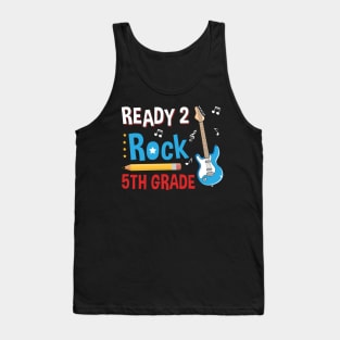 Ready To R0ck 5th Grade Back To School Tank Top